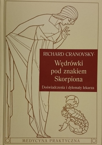 Okładka: Richard Cranovsky - Wędrówki pod znakiem Skorpiona. Doświadczenia i dylematy lekarza