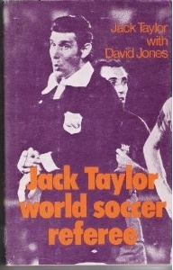 Okładka: Jack Taylor - Jack Taylor. World soccer referee