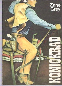 Okładka: Zane Grey - Koniokrad