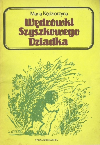 Okładka: Maria Kędziorzyna - Wędrówki Szyszkowego Dziadka