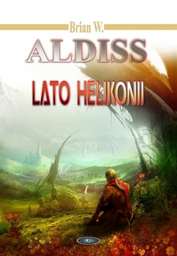Okładka: Brian W. Aldiss - Lato Helikonii