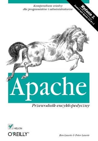 Okładka: Ben Laurie - Apache. Przewodnik encyklopedyczny. Wydanie III