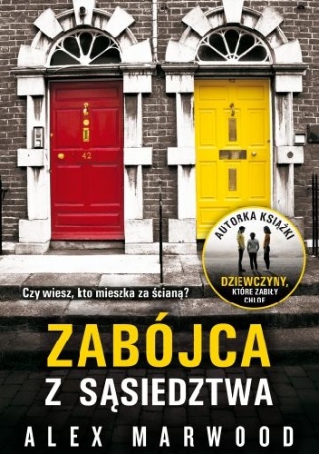 Okładka: Alex Marwood - Zabójca z sąsiedztwa