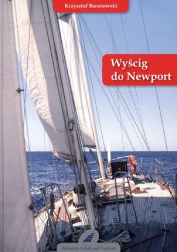 Okładka: Krzysztof Baranowski - Wyścig do Newport