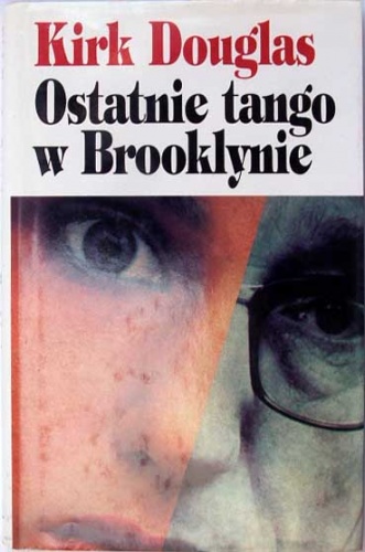 Okładka: Kirk Douglas - Ostatnie tango w Brooklynie