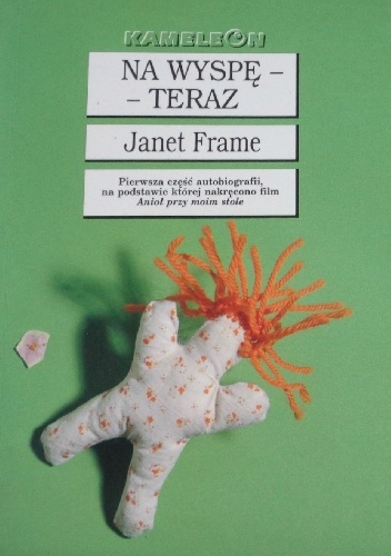 Okładka: Janet Frame - Na wyspę - teraz
