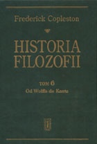 Okładka: Frederick Copleston - Historia filozofii. Tom 6. Od Wolffa do Kanta