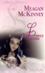 Okładka: Meagan McKinney - Łowcy Fortun
