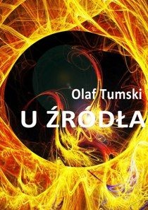 Okładka: Olaf Tumski - U źródła
