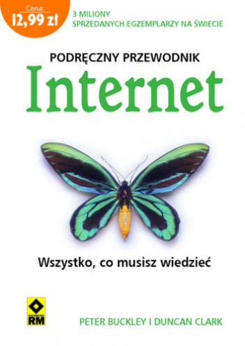 Okładka: Peter Buckley - Internet. wszystko, co musisz wiedzieć