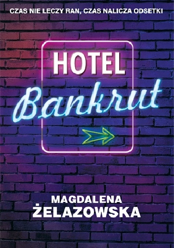 Okładka: Magdalena Żelazowska - Hotel Bankrut