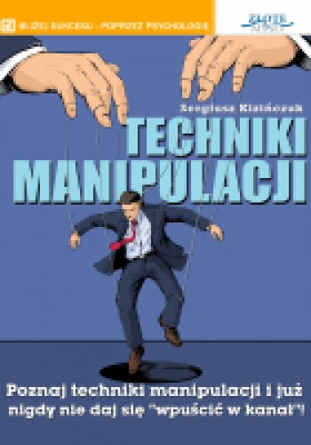 Okładka: Sergiusz Kizińczuk - Techniki manipulacji