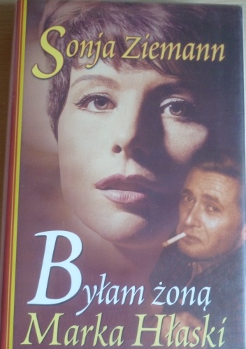 Okładka: Sonja Ziemann - Byłam żoną Marka Hłaski
