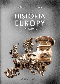 Okładka: Martin Kitchen - Historia Europy 1919-1939