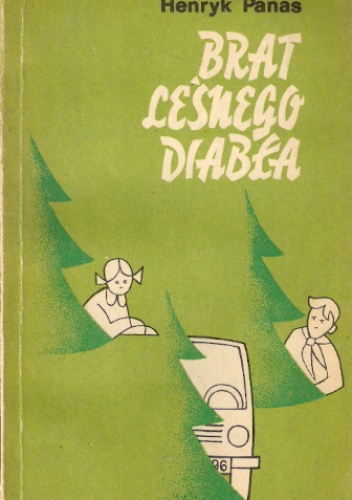 Okładka: Henryk Panas - Brat leśnego diabła