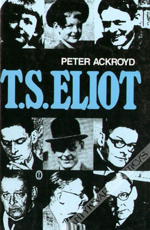 Okładka: Peter Ackroyd - T.S. Eliot