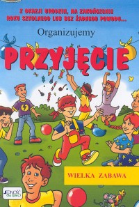 Okładka:  Gianluigi Spini - Organizujemy przyjęcie