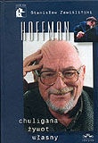 Okładka: Stanisław Zawiśliński - Hoffman. Chuligana Żywot Własny