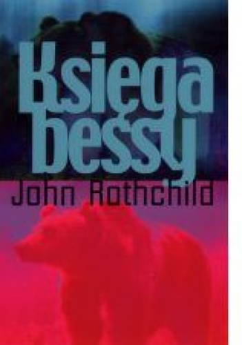 Okładka: John Rothchild - Księga bessy