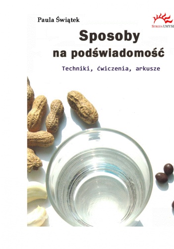 Okładka: Paula Świątek - Sposoby na podświadomość