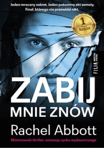 Okładka: Rachel Abbott - Zabij mnie znów