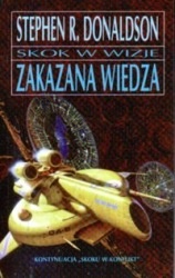 Okładka: Stephen R. Donaldson - Skok w wizje. Zakazana wiedza