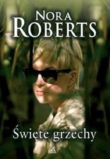 Okładka: Nora Roberts - Święte grzechy