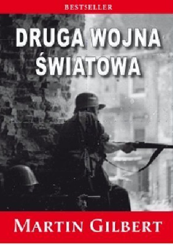 Okładka: Martin Gilbert - Druga wojna światowa