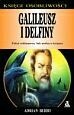 Okładka: Adrian Berry - Galileusz i delfiny