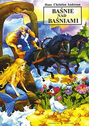Okładka: Hans Christian Andersen - Baśnie nad Baśniami