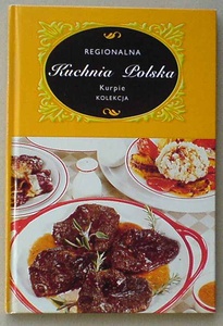 Okładka: Marta Orłowska - Regionalna Kuchnia Polska: Kurpie