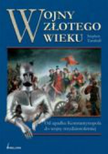 Okładka: Stephen Turnbull - Wojny złotego Wieku
