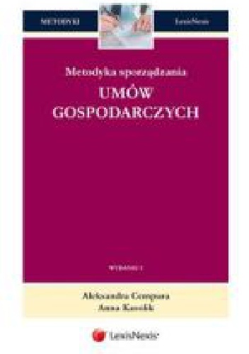 Okładka: Anna Kasolik - Metodyka sporządzania umów gospodarczych