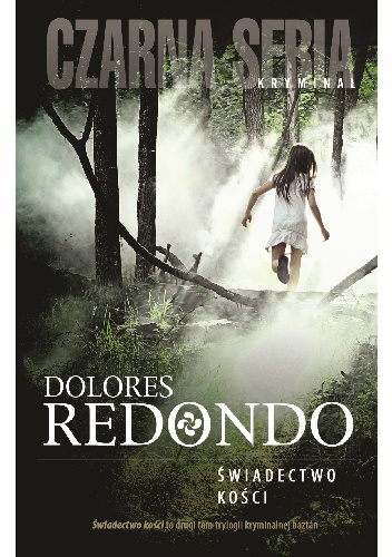 Okładka: Dolores Redondo - Świadectwo kości