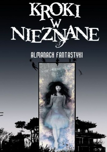Okładka: Kir Bułyczow - Kroki w nieznane. Almanach fantastyki 2008