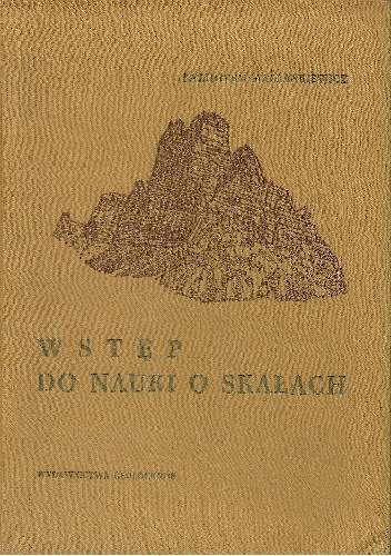 Okładka: Kazimierz Maślankiewicz - Wstęp do nauki o skałach