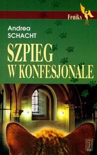 Okładka: Andrea Schacht - Szpieg w konfesjonale