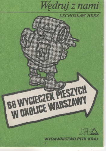 Okładka: Lechosław Herz - Wędruj z nami. 66 wycieczek pieszych w okolice Warszawy