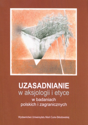 Okładka: Leszek Kopciuch - Uzasadnianie w aksjologii i etyce w badaniach polskich i zagranicznych