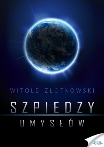 Okładka: Witold Złotkowski - Szpiedzy umysłów