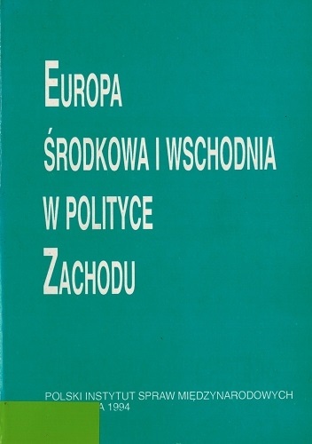 Okładka: Stanisław Parzymies - Europa Środkowa i Wschodnia w polityce Zachodu