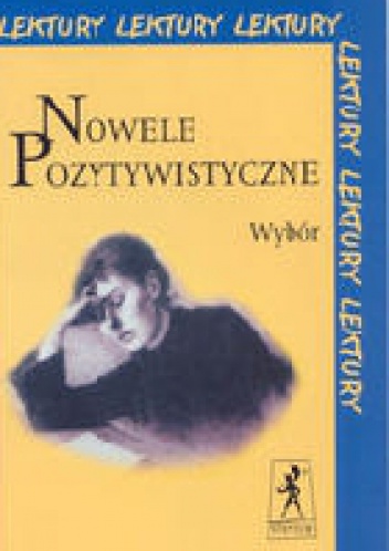 Okładka: Henryk Sienkiewicz - Nowele pozytywistyczne. Wybór