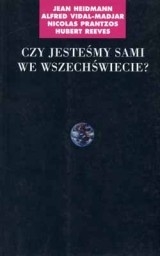 Okładka: Jean Heidmann - Czy jesteśmy sami we Wszechświecie?