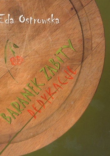 Okładka: Eda Ostrowska - Baranek zabity. Dedykacje