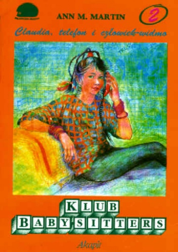 Okładka: Ann M. Martin - Claudia, telefon i człowiek-widmo