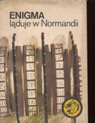 Okładka: Rafał Brzeski - Enigma ląduje w Normandii