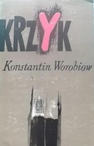 Okładka: Konstanty Worobiow - Krzyk