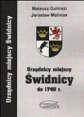 Okładka: Mateusz Goliński - Urzędnicy miejscy w świdnicy do 1740 r.