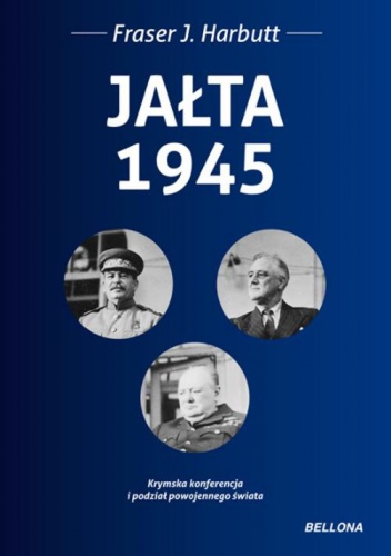 Okładka: Fraser J. Harbutt - Jałta 1945