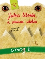 Okładka: Agnieszka Frączek - Jedna literka, a zmiana wielka